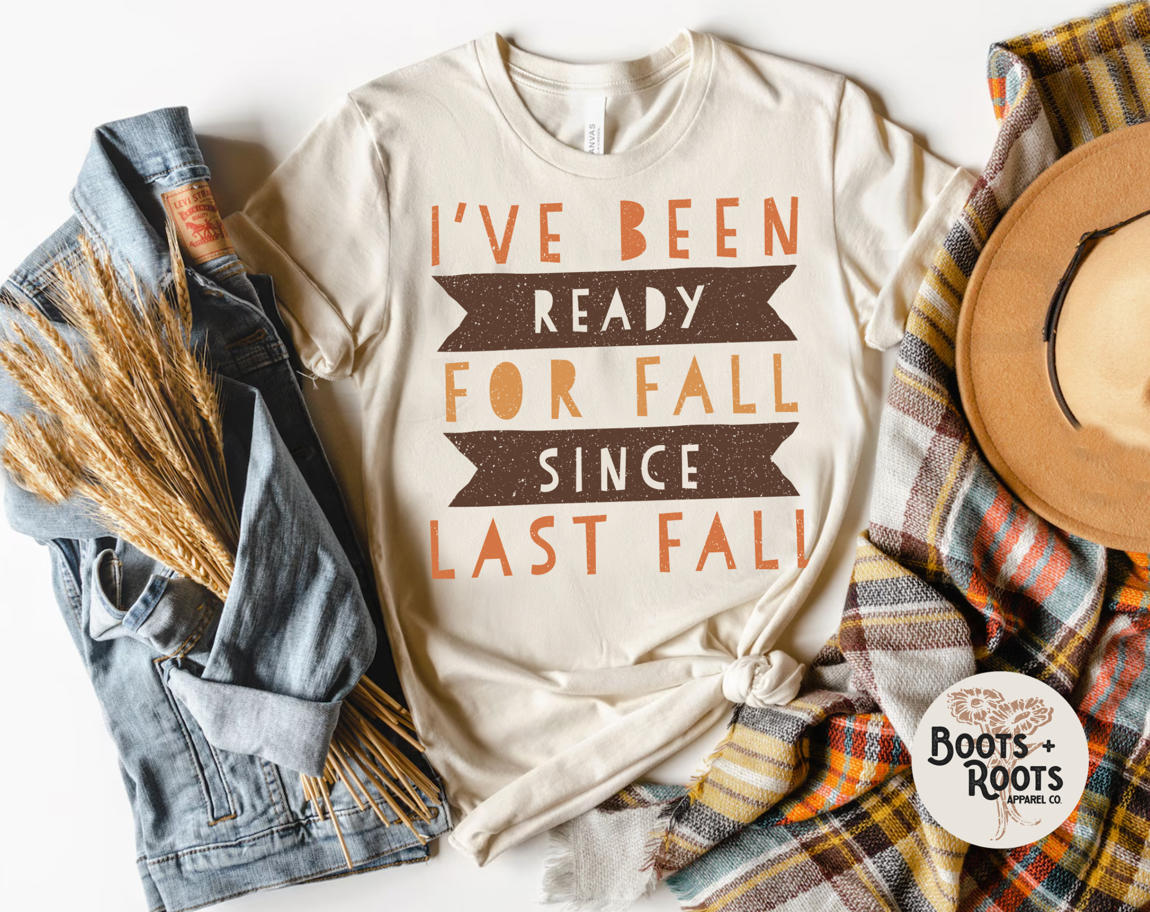 I've been ready for fall since last fall shirt with autumn-themed design. Cream shirt from Bella and Canvas.