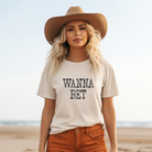 Wanna Bet, a sassy and fun country girl vintage tee on cream shirt.