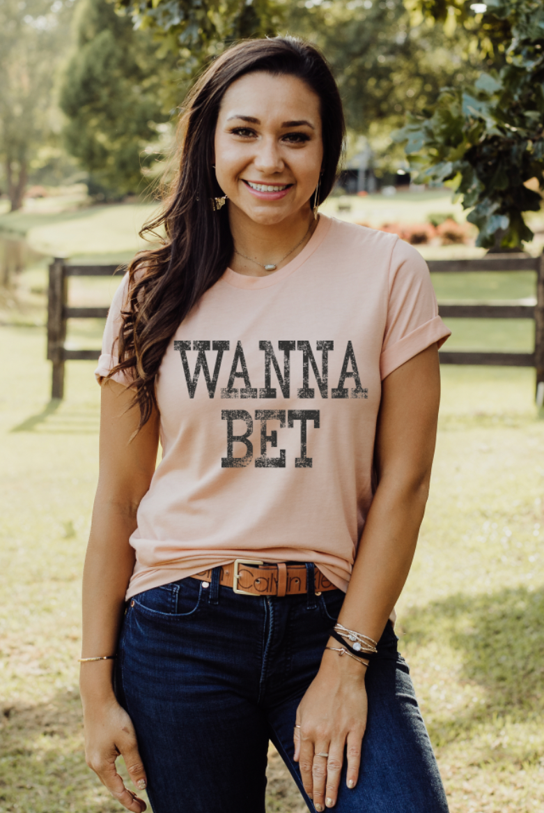 Wanna Bet, a sassy and fun country girl vintage tee on peach shirt.